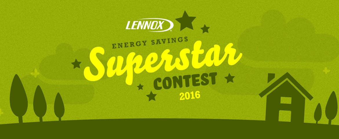Lennox Energy Savings Superstar Contest banner